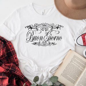 Buon Giorno Shirt - Unisex Short Sleeve Tee, Graphic tshirt, Italy, Italian Phra